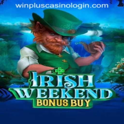 Discovering the Excitement of IrishWeekendBonusBuy